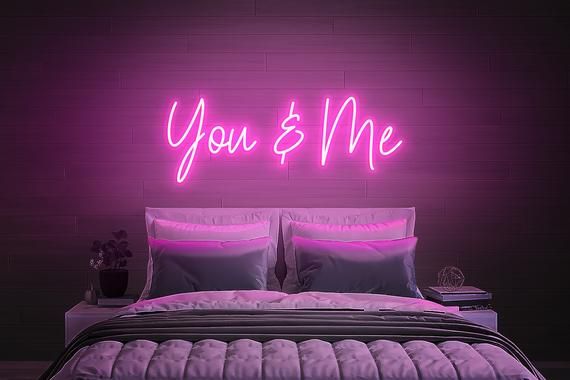 You & Me neon sign